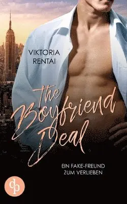 Viktoria Rentai - The Boyfriend Deal, Häftad. Tillgänglighet: Lägg i varukorg