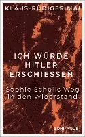Klaus-Rüdiger Mai - Ich würde Hitler erschiessen, Häftad. Tillgänglighet: Lägg i varukorg