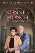 Wenn Nonne und Mnch die Liebe finden