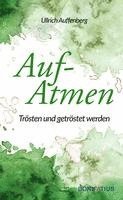 Ullrich Auffenberg - Aufatmen, Inbunden
