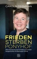 Carolin Feismann, Karoline Kuhn - Frieden Sterben Ponyhof, Häftad