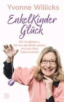 Yvonne Willicks - EnkelKinderGlück, Inbunden. Tillgänglighet: Lägg i varukorg