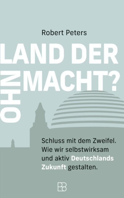 Robert Peters - Land der Ohnmacht, E-bok