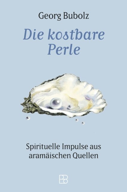 Georg Bubolz - Die kostbare Perle, E-bok