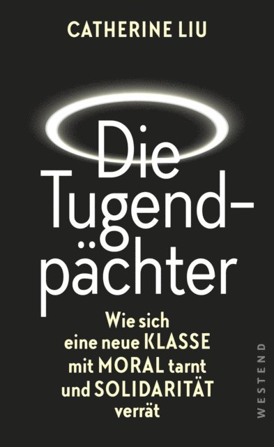 Catherine Liu - Die Tugendpächter, E-bok