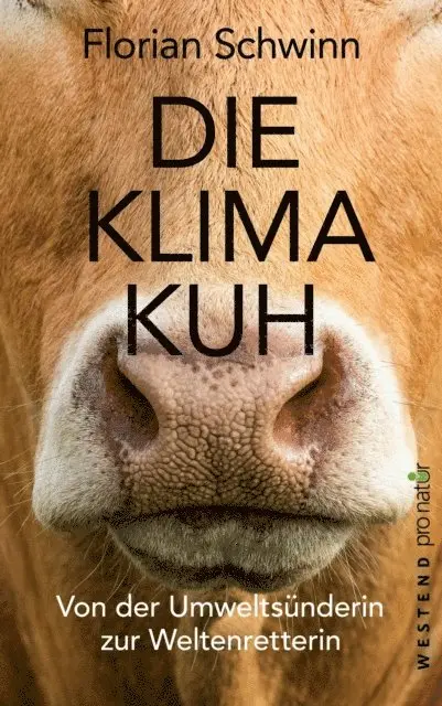 Florian Schwinn - Die Klima-Kuh, E-bok. Tillgänglighet: Lägg i varukorg