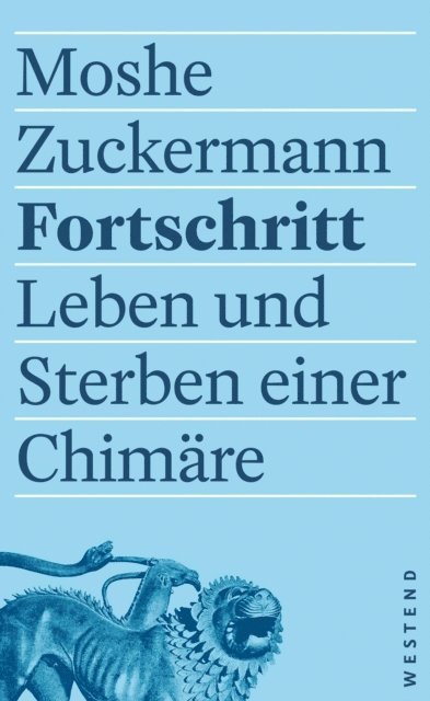 Moshe Zuckermann - Fortschritt, E-bok