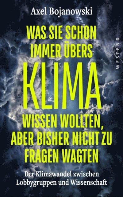 Axel Bojanowski - Was Sie schon immer übers Klima wissen wollten, aber bisher nicht zu fragen wagten, E-bok