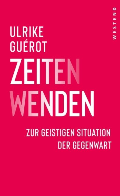 Ulrike Guerot - ZeitenWenden, E-bok