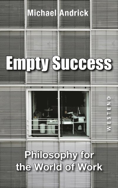 Michael Andrick - Empty Success, E-bok