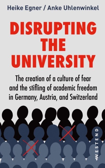 Anke Uhlenwinkel, Heike Egner - Disrupting the university, E-bok