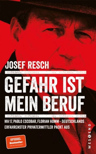 Josef Resch - Gefahr ist mein Beruf, E-bok