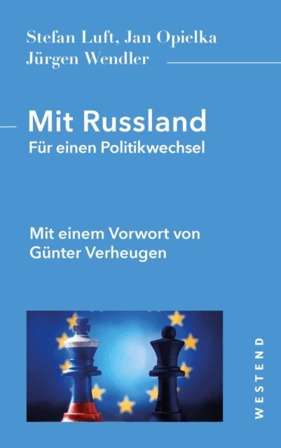 Jurgen Wendler, Jan Opielka, Stefan Luft - Mit Russland, E-bok