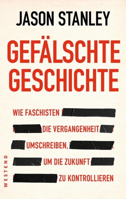 Jason Stanley - Gefalschte Geschichte, E-bok