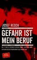 Josef Resch - Gefahr ist mein Beruf, Häftad