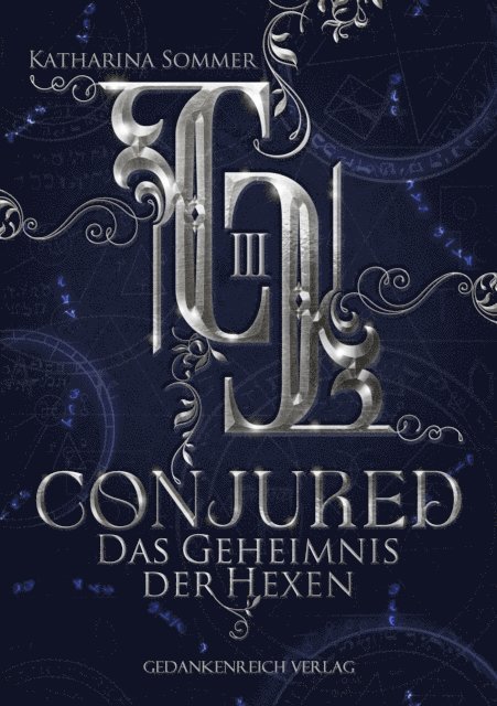 Katharina Sommer - Conjured, E-bok