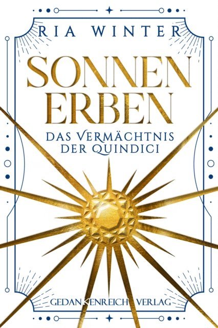 Ria Winter - Sonnenerben - Das Vermächtnis der Quindici, E-bok