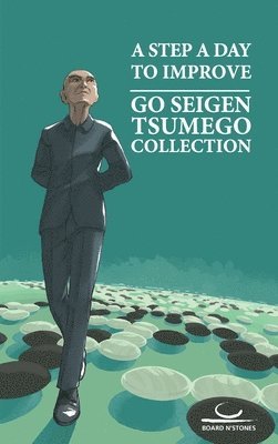 Seigen Go - Step A Day To Improve, Häftad