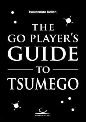Keiichi Tsukamoto - Go Player's Guide to Tsumego, Häftad