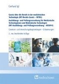 Gesetz �ber die Berufe in der medizinischen Technologie (MT-Berufe-Gesetz - MTBG) Ausbildungs- und Pr�fungsverordnung f�r Medizinische Technologinnen und Medizinische Technologen (MT-Ausbildungs- u...