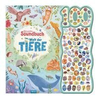 Trötsch Verlag GmbH & Co. KG - TRÖTSCH - Soundbuch Mein großes Soundbuch Welt der Tiere, Kartonnage