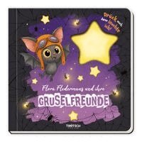 Trötsch Verlag GmbH & Co. KG - TRÖTSCH - Leuchtbuch Flora Fledermaus und ihre Gruselfreunde| Ab 2 Jahren, Kartonnage