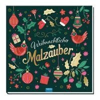 Trötsch Verlag GmbH & Co. KG - TRÖTSCH -Malbuch Weihnachtlicher Malzauber| Ab 14 Jahren, Häftad. Tillgänglighet: Lägg i varukorg