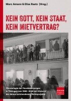 Elias Raatz, Marc Amann, Lisa Maria Aechtler - Kein Gott, kein Staat, kein Mietvertrag?, Inbunden. Tillgänglighet: Lägg i varukorg