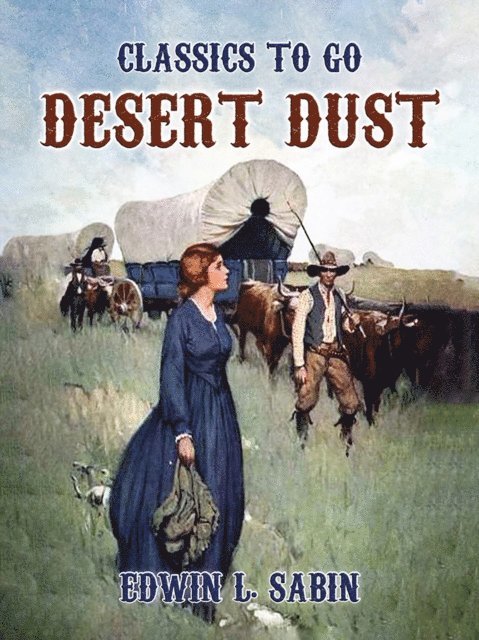 Arthur O. Friel - Desert Dust, E-bok