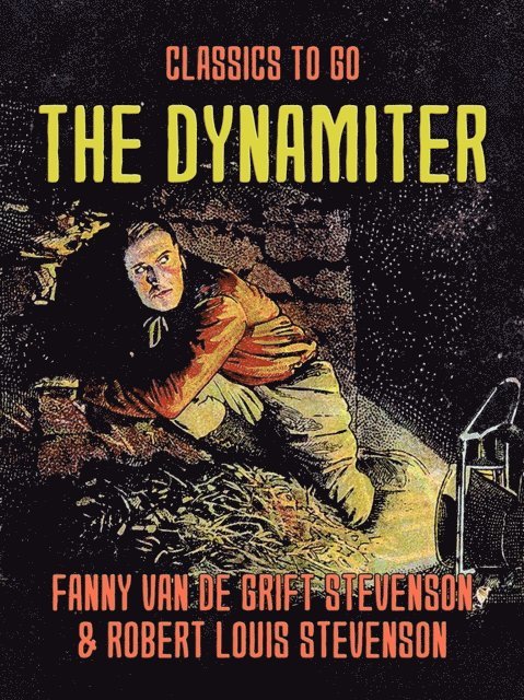 Fanny Van de Grift Stevenson - Dynamiter, E-bok