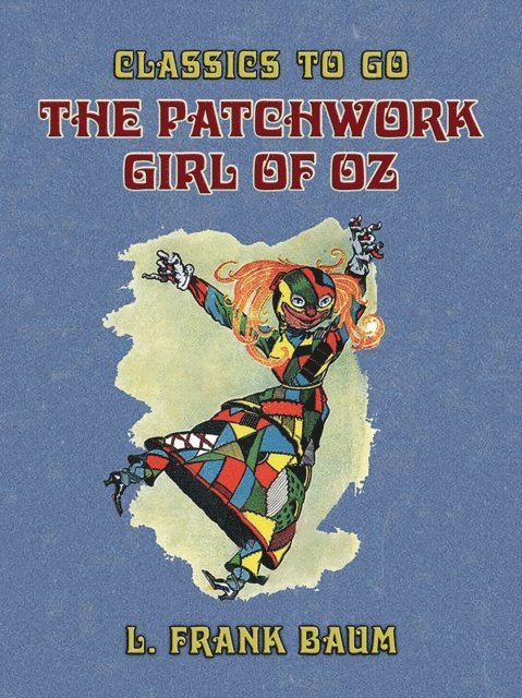 L. Frank Baum - Patchwork Girl of Oz, E-bok