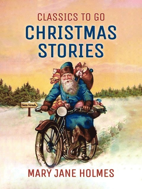 Mary Jane Holmes - Christmas Stories, E-bok