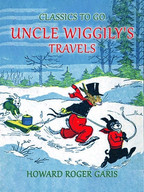 Howard Roger Garis - Uncle Wiggily's Travels, E-bok