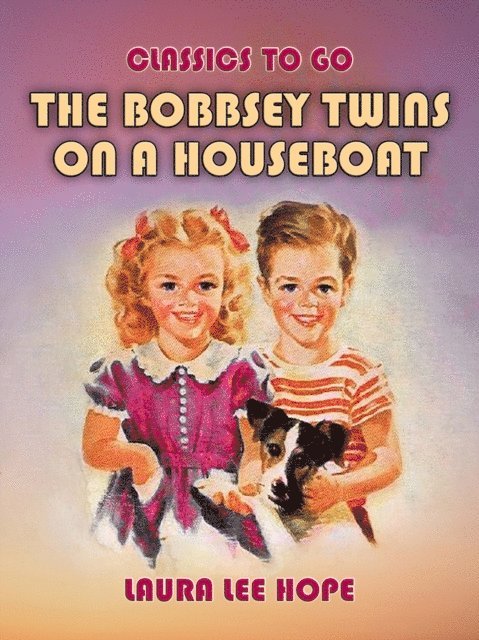 Laura Lee Hope - Bobbsey Twins On A Houseboat, E-bok