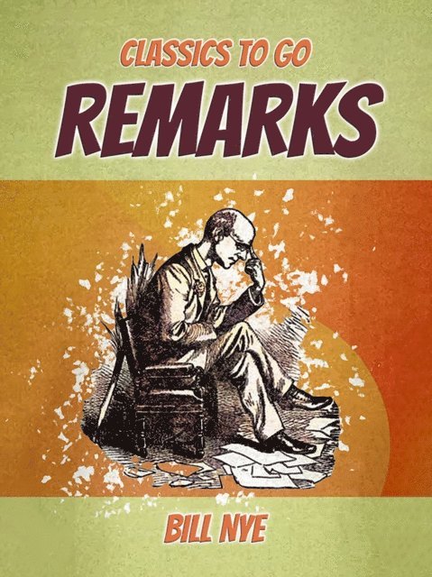 Bill Nye - Remarks, E-bok