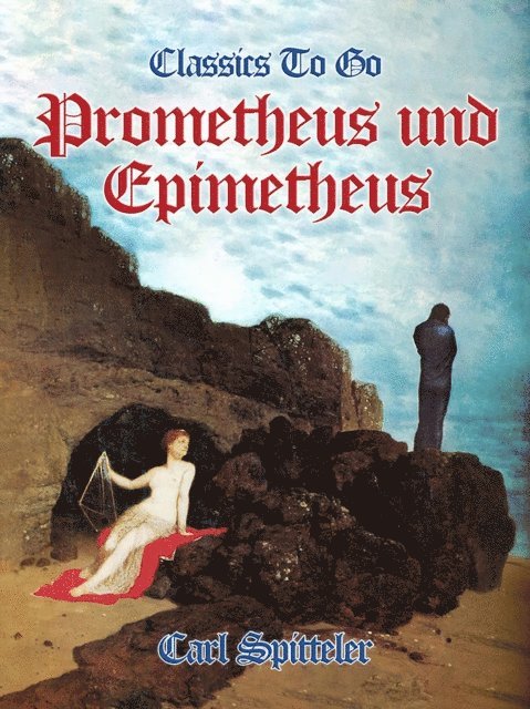Carl Spitteler - Prometheus und Epimetheus, E-bok