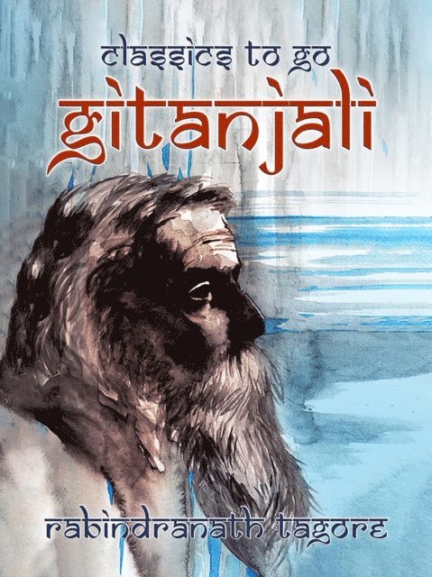 Rabindranath Tagore - Gitanjali, E-bok