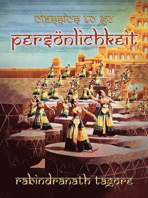 Rabindranath Tagore - Persönlichkeit, E-bok