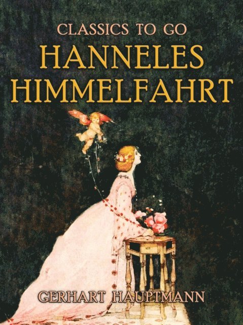 Gerhart Hauptmann - Hanneles Himmelfahrt, E-bok