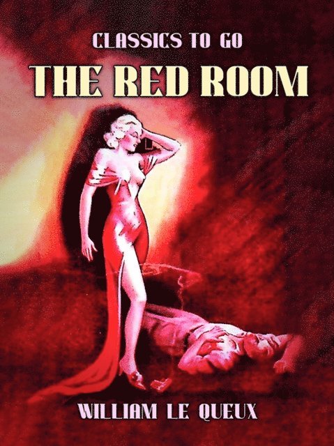 William Le Queux - Red Room, E-bok