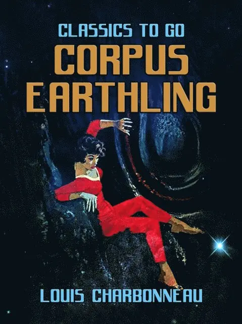 Louis Charbonneau - Corpus Earthling, E-bok. Tillgänglighet: Lägg i varukorg