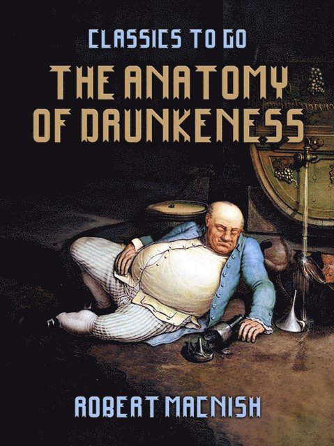 Robert Macnish - Anatomy Of Drunkeness, E-bok. Tillgänglighet: Lägg i varukorg