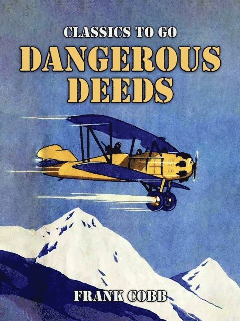 Frank Cobb - Dangerous Deeds, E-bok. Tillgänglighet: Lägg i varukorg