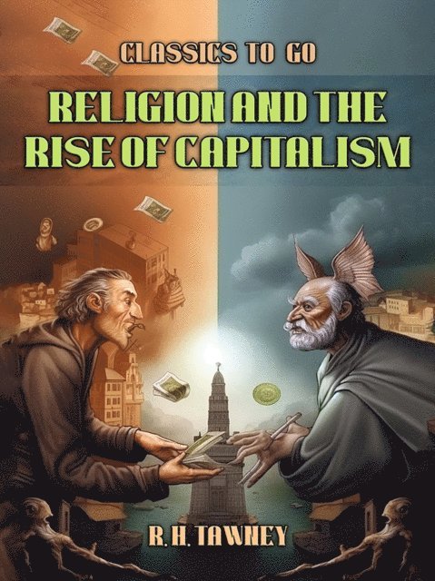 R. H. Tawney - Religion and the Rise of Capitalism, E-bok