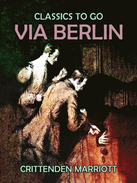 Crittenden Marriott - Via Berlin, E-bok. Tillgänglighet: Lägg i varukorg