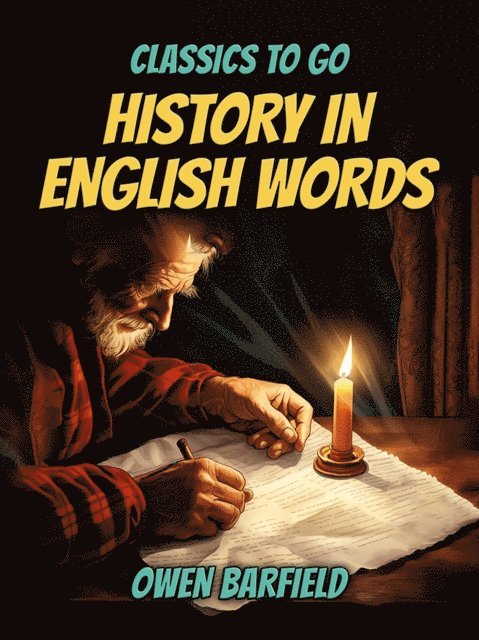 Owen Barfield - History in English Words, E-bok