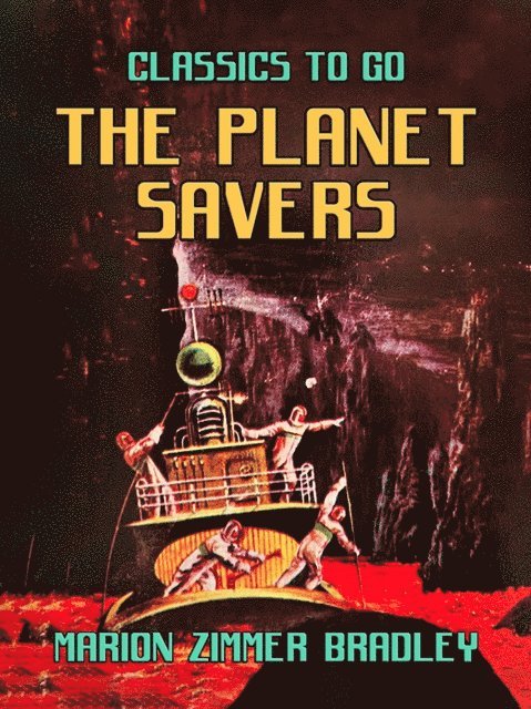 Marion Zimmer Bradley - Planet Savers, E-bok