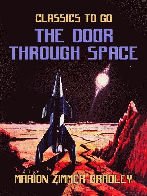 Marion Zimmer Bradley - Door Through Space, E-bok