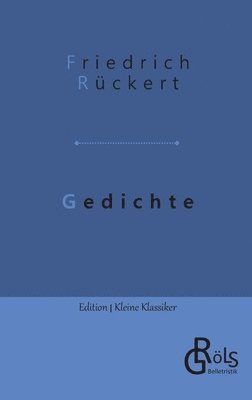 Friedrich Rückert, Redaktion Gröls-Verlag - Gedichte, Häftad