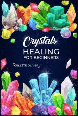 Crystals Healing for Beginners